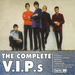The Complete V.I.P.s