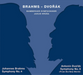 Johannes Brahms: Symphony No. 4/Antonin Dvorák: Symphony No. 9