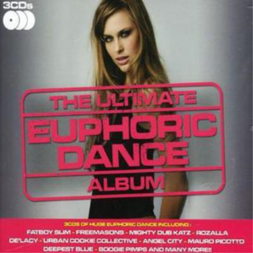 The Ultimate Euphoric House Album