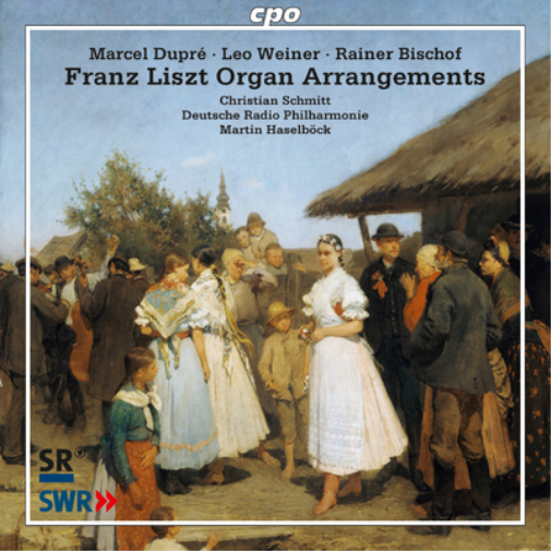 Franz Liszt: Organ Arrangements