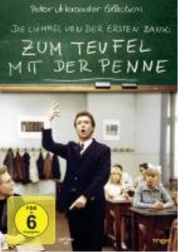 Die Lümmel von der ersten Bank: Zum Teufel mit der Penne