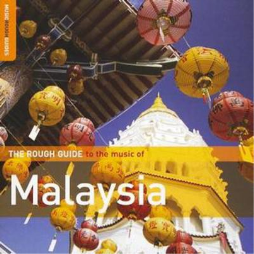 The Rough Guide to the Music of Malaysia