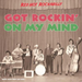 Got Rockin' On My Mind: Red Hot Rockabilly