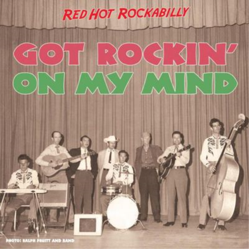 Got Rockin' On My Mind: Red Hot Rockabilly