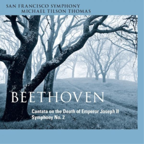 Beethoven: Symphony No. 2: Cantata On the Death of Emperor Joseph II/Symphony No. 2 in D