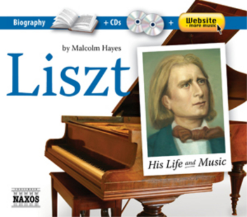 Liszt: His Life and Music