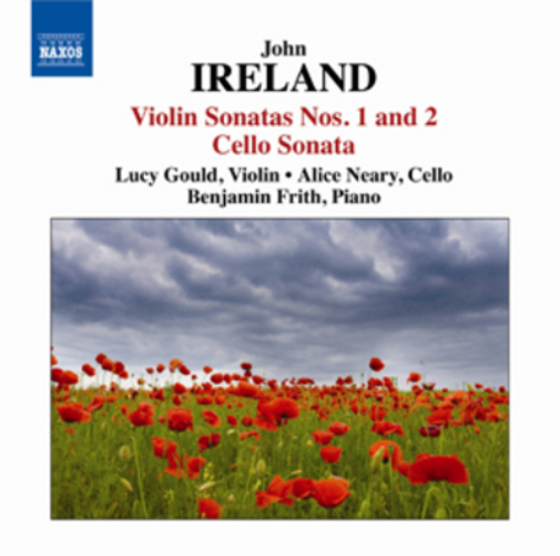 John Ireland: Violin Sonatas Nos. 1 and 2/Cello Sonata