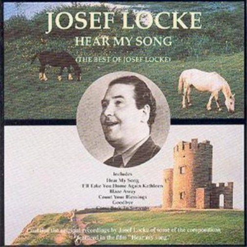 Hear My Song: The Best Of Josef Locke