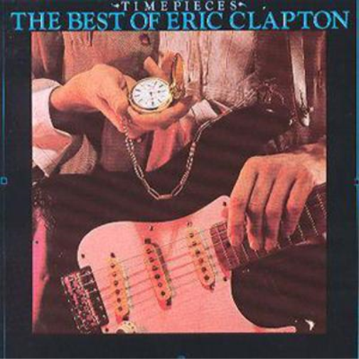 Time Pieces: The Best Of Eric Clapton