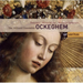 Johannes Ockeghem: Requiem/Missa, 'Mi-mi'/Missa Prolationum