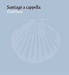 John Eliot Gardiner: Santiago a Cappella