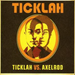 Ticklah Vs Axelrod