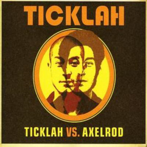 Ticklah Vs Axelrod