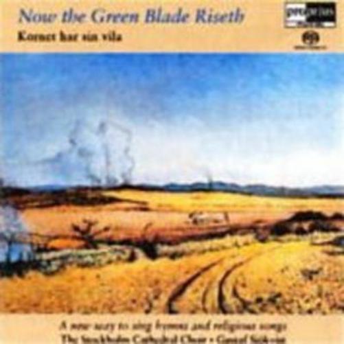 Now the Green Blade Riseth (Sjokvist)