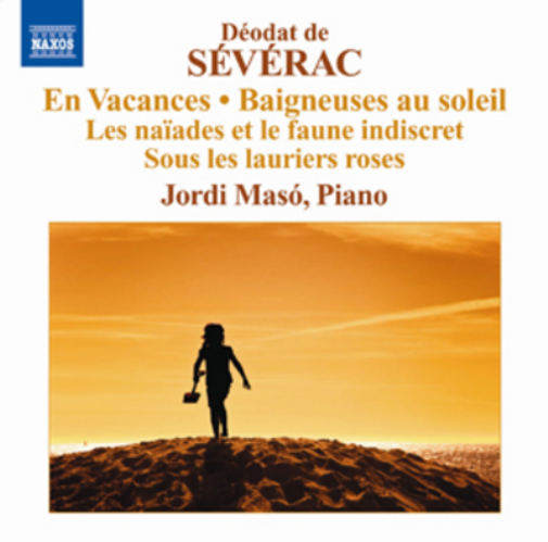 Deodat De Severac: En Vacances/Baigneuses Au Soleil/... - Volume 2