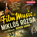 The Film Music of Miklos Rozsa