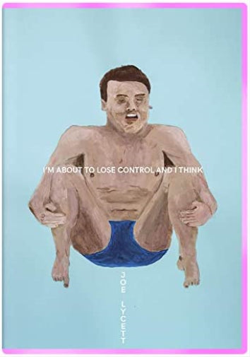 Joe Lycett: I'm About to Lose Control And I Think Joe Lycett Live