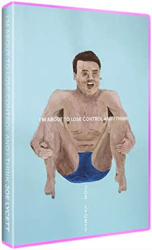 Joe Lycett: I'm About to Lose Control And I Think Joe Lycett Live