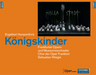 Engelbert Humperdinck: Königskinder
