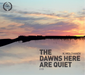 K. Molchanov: The Dawns Here Are Quiet