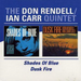 Shades of Blue/Dusk Fire