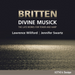 Benjamin Britten: Divine Musick