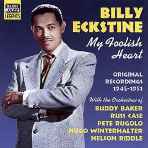 My Foolish Heart: Original Recordings 1945 - 1951