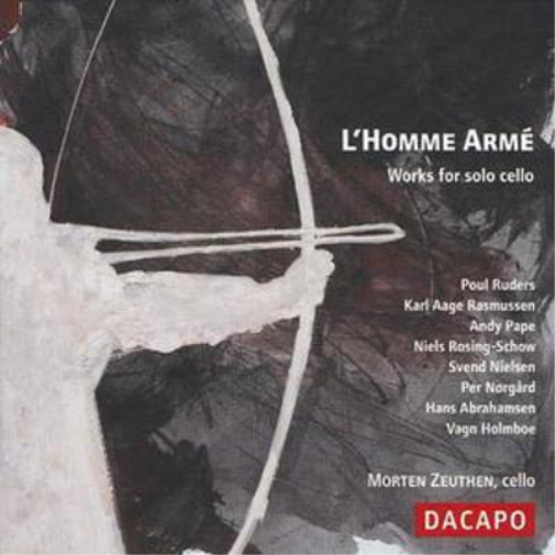 L'homme Arme: Works for Solo Cello (Zeuthen)