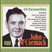 John McCormack Vol.1 Favourites: 18 Favourites