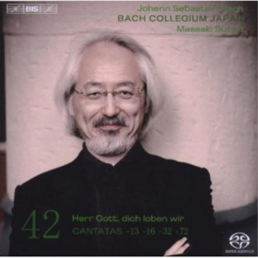 Herr Gott, Dich Loben Wir: Cantatas 13/16/32/72 - Volume 42