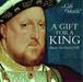 A Gift for a King