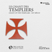 Le Chant Des Templiers