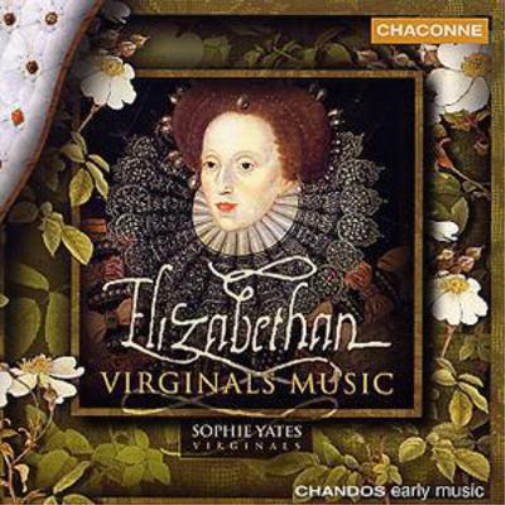 Elizabethan Virginals Music (Sophie Yates)