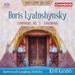 Boris Lyatoshynsky: Symphony No. 3/Grazhyna