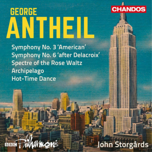 George Antheil: Symphony No. 3 'American'/Symphony No. 6...