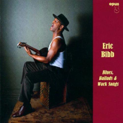 Blues, Ballads & Work Songs