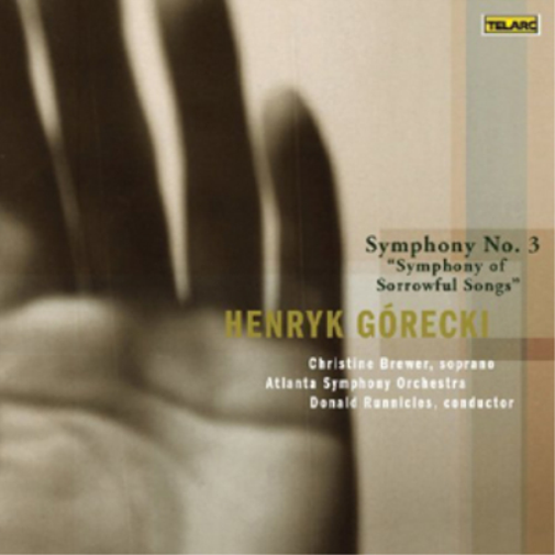 Henryk Gorecki: Symphony No. 3, 'Symphony of Sorrowful Songs'