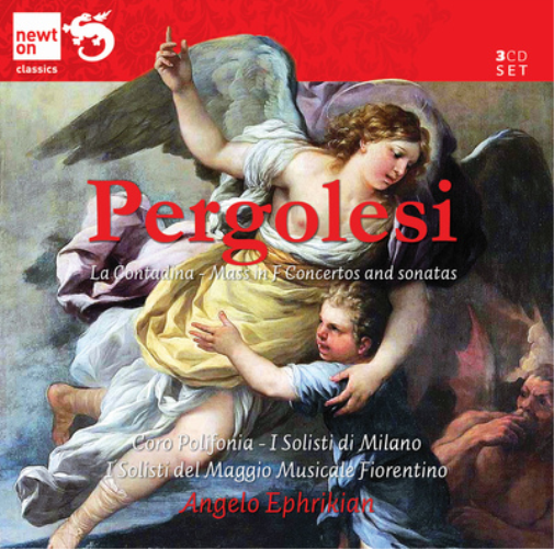 Pergolesi: La Contadina - Mass in F Concertos and Sonatas