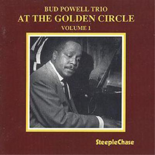 Bud Powell Trio at the Golden Circle - Volume 1