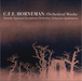 C.F.E. Horneman: Orchestral Works