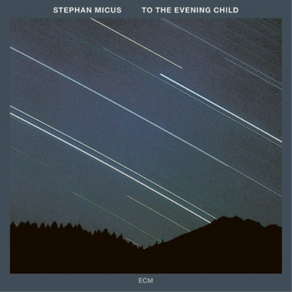 To the Evening Child