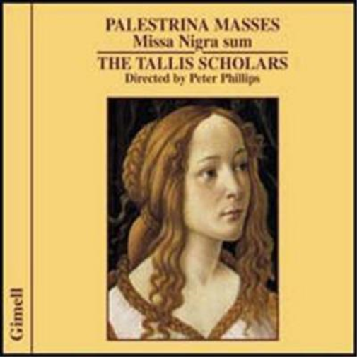 Palestrina Missa Nigra Sum (Tallis Scholars, Phillips)