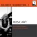 Franz Liszt: Piano Sonata in B Minor/Grandes Etudes De Paganini