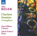 Max Reger: Clarinet Sonatas