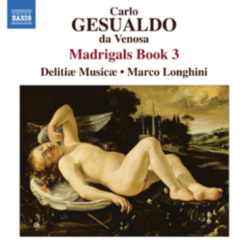 Carlo Gesualdo Da Venosa: Madrigals Book 3