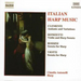 Italian Harp Music (Antonelli, Ambrosini)