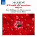 Martinu: A Wreath of Carnations - Volume 1