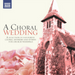 A Choral Wedding