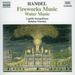 Handel: Fireworks Music / Water Music