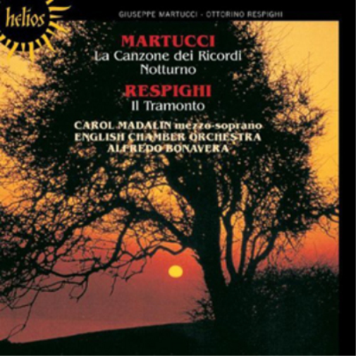 Martucci: La Canzone Dei Ricordi/Notturno/Respighi: Il Tramonto